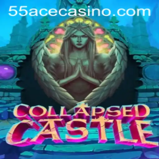 Exploring the Enchanting World of CollapsedCastle: New Strategies and Insights with 55Ace