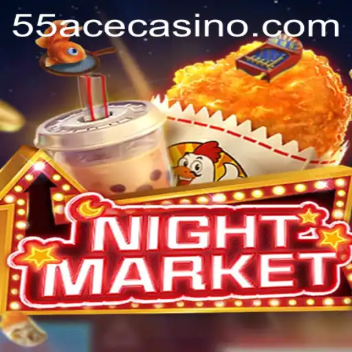 Exploring the Thrilling World of NIGHTMARKET: Enter the 55Ace Realm